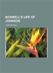 Boswell's Life of Johnson,145905783X,9781459057838