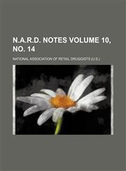 N.A.R.D. notes Volume 10, no. 14,1130443035,9781130443035
