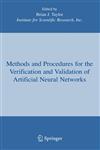 Methods and Procedures for the Verification and Validation of Artificial Neural Networks,0387282882,9780387282886