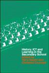 History, Ict and Learning in the Secondary School,0415263492,9780415263498