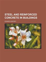 Steel and Reinforced Concrete in Buildings,1151826332,9781151826336