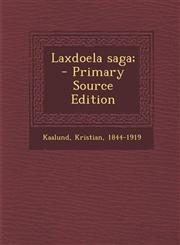 Laxdoela Saga; - Primary Source Edition,1293457671,9781293457672
