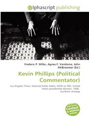 Kevin Phillips (Political Commentator),6133755326,9786133755321