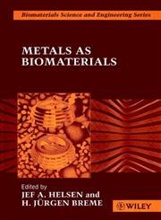 Metals as Biomaterials 1st Edition,0471969354,9780471969358