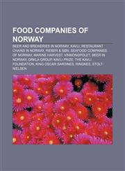 Food companies of Norway Beer and breweries in Norway, Kavli, Restaurant chains in Norway, Rieber & Søn, Seafood companies of Norway,1156474019,9781156474013