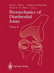 Biomechanics of Diarthrodial Joints Volume II,1461280168,9781461280163