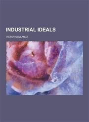 Industrial Ideals,1230230653,9781230230658