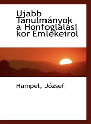 Ujabb Tanulmányok a Honfoglalási kor Emlékeirol,1110331061,9781110331062