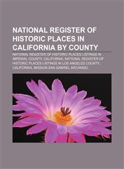 National Register of Historic Places in California by county National Register of Historic Places listings in Imperial County, California,1233295233,9781233295234