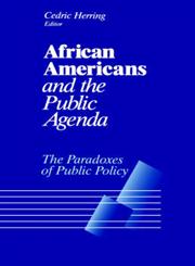 African Americans and the Public Agenda The Paradoxes of Public Policy,0761904743,9780761904748