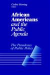 African Americans and the Public Agenda The Paradoxes of Public Policy,0761904743,9780761904748