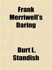 Frank Merriwell's Daring,1152249649,9781152249646