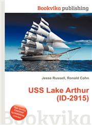 USS Lake Arthur (Id-2915),5511570710,9785511570716