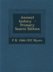 Ancient History - Primary Source Edition,1287814042,9781287814047
