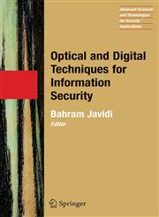 Optical and Digital Techniques for Information Security 1st Edition,0387206167,9780387206165