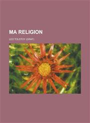 Ma Religion,123465167X,9781234651671