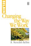 Changing the Way We Work,0750642882,9780750642880