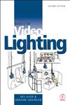 Basics of Video Lighting 2nd Edition,0240515595,9780240515595