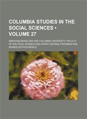 Columbia studies in the social sciences (Volume 27),1154360156,9781154360158