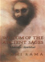 Wisdom of the Ancient Sages Mundaka Upanishad 1st Printing,0893891207,9780893891206