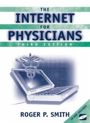 The Internet for Physicians (Book ) 3rd Edition,0387953124,9780387953120