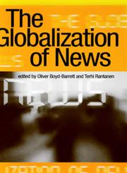 The Globalization of News,0761953868,9780761953869