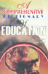 A Comprehensive Dictionary of Education 1st Edition,8182470323,9788182470323