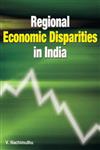 Regional Economic Disparities in India,8177081950,9788177081954