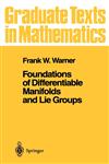 Foundations of Differentiable Manifolds and Lie Groups,0387908943,9780387908946