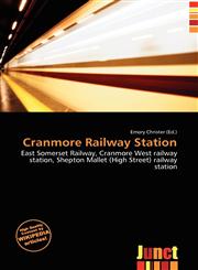 Cranmore Railway Station,6136761661,9786136761664