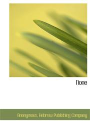 None,1140454013,9781140454014