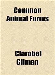 Common Animal Forms,115466760X,9781154667608
