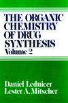 Organic Chemistry of Drug Synthesis, Vol. 2,0471043923,9780471043928