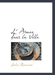 L' Armee dans la Ville,1110493037,9781110493036