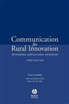 Communication for Rural Innovation Rethinking Agricultural Extension 3rd Edition,063205249X,9780632052493