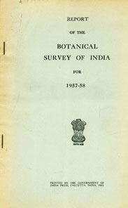Report of the Botanical Survey of India for 1957-58