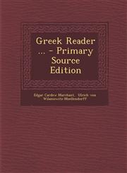 Greek Reader ... - Primary Source Edition,1295070340,9781295070343
