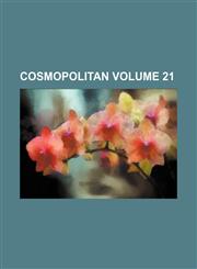 Cosmopolitan Volume 21,1231213566,9781231213568