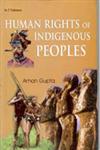 Human Rights of Indigenous Peoples 2 Vols. 1st Edition,818205205X,9788182052055