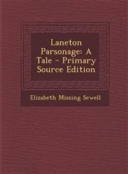 Laneton Parsonage A Tale - Primary Source Edition,1295028859,9781295028856