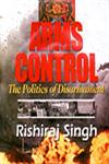 Arms Control The Politics of Disarmament 1st Edition,8178882205,9788178882208
