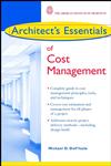 Architect's Essentials of Cost Management,047144359X,9780471443599