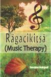 Ragacikitsa (Music Therapy) 1st Edition,818997369X,9788189973698
