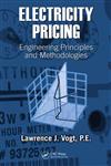 Electricity Pricing Engineering Principles and Methodologies 1st Edition,0824727533,9780824727536