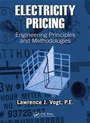 Electricity Pricing Engineering Principles and Methodologies 1st Edition,0824727533,9780824727536