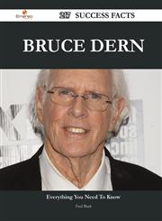Bruce Dern 217 Success Facts - Everything You Need to Know about Bruce Dern,1488548285,9781488548284
