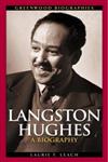 Langston Hughes A Biography,0313324972,9780313324970