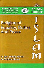 The Golden Book of Islam [Religion of Equality, Duties and Peace] 1st Edition,8183821987,9788183821988