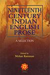 Nineteenth Century Indian English Prose A Selection,8126019433,9788126019434