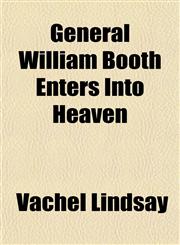 General William Booth Enters Into Heaven,1151350303,9781151350305